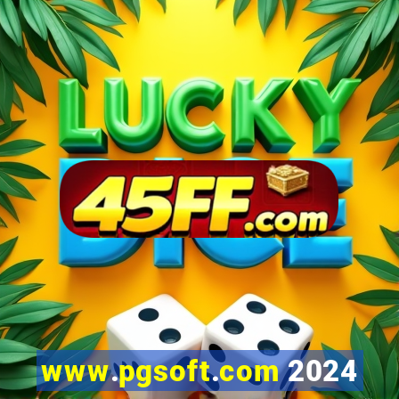 www.pgsoft.com 2024